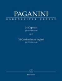 24 Capricci op. 1 per Violino Solo / 24 Contradanze inglesi per Violino Solo : Erstausgabe (Bärenreiter Urtext .) （1. Aufl. 2013. Noten. 309 mm）