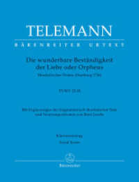 Die wunderbare Beständigkeit der Liebe oder Orpheus TVWV 21:18 : Musikalisches Drama (Hamburg 1726) (Bärenreiter Urtext) （264 S.）