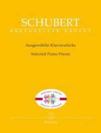 Ausgewählte Klavierstücke (Bärenreiter Urtext) （2023. 15 S. 31,0 x 24,3 cm）