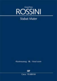 Stabat Mater (Klavierauszug XL) : 1832. Kritisch kommentierte Ausgabe （Standard-Auflage. 2019. 88 S. 29.7 cm）