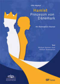 Hamlet. Prinzessin von Dänemark (Klavierauszug) : Ein Shakespeare-Musical （2022. 76 S. 32 cm）