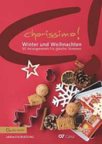 chorissimo! Winter und Weihnachten : 40 neue Kompositionen und Arrangements （Standard-Auflage. 2024. XCVI, 87 S. 29.7 cm）