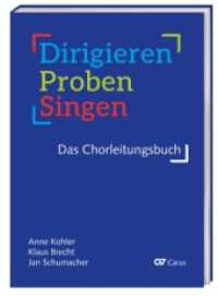 Dirigieren - Proben - Singen. Das Chorleitungsbuch : Hauptband （Standardauflage. 2024. 27 cm）