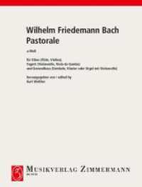 Pastorale a-Moll : Oboe (Flöte, Violine), Fagott (Violoncello, Viola da gamba) und B.c.. Partitur und Stimmen. （Nachdruck 2007. 1975. 8 S. 305 mm）
