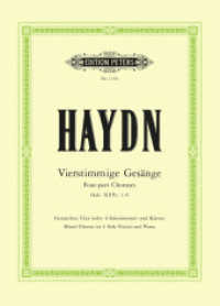 Vierstimmige Gesänge für gemischten Chor mit Klavierbegleitung Hob. XXVc: 1-9 (Grüne Reihe Edition Peters) （2001. 60 S. 272 mm）