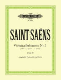 Konzert für Violoncello und Orchester Nr. 1 a-moll op. 33 (Ausgabe für Violoncello und Klavier vom Komponisten, Auguste （2001. 48 S. 303 mm）
