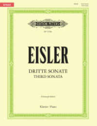 Klaviersonate Nr.3 : Im Auftrag der Internationalen Hanns Eisler Gesellschaft （2010. Noten. 306 mm）