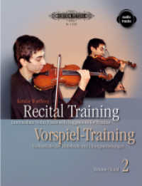 Recital Training. Vorspiel-Training, Violine, m. 2 Audio-CDs Bd.2 : Violinstücke der Mittelsufe mit Übungsanleitungen （2011. m. Noten. 302 mm）
