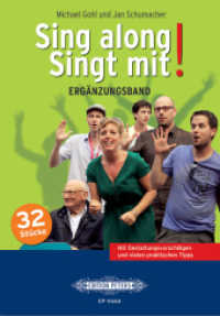 Sing along - Singt mit!, Ergänzungsband : 32 Stücke. Mit Gestaltungsvorschlägen und vielen praktischen Tipps （2016. 52 S. Noten. 27,2 cm）