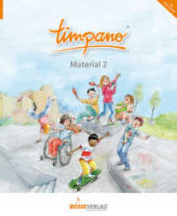 TIMPANO - Material 2 : Elementare Musikpraxis in Themenkreisen für Kinder von 0 bis 10 (Timpano Tl.2) （Aufl. 2016. 2016. 50 S. 31.5 cm）