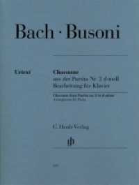 Ferruccio Busoni - Chaconne aus der Partita Nr. 2 d-moll (Johann Sebastian Bach) : Besetzung: Klavier zu zwei Händen. Mit Anmerkungen zu Busonis Einspielung auf Klavierrolle von Francis Bowdery (G. Henle Urtext-Ausgabe) （2014. VIII, 36 S. Noten. 310 mm）