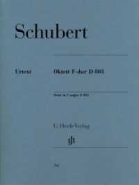 Oktett F-dur D 803, Stimmen : Besetzung: Kammermusik mit verschiedenen Instrumenten (G. Henle Urtext-Ausgabe) （2014. VII, 151 S. Noten. 310 mm）