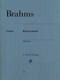 Klavierstücke : Besetzung: Klavier zu zwei Händen (G. Henle Urtext-Ausgabe) （2016. XVII, 143 S. Noten. 310 mm）