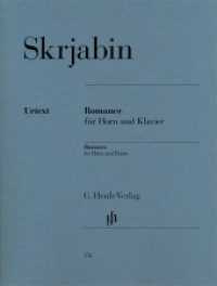 Alexander Skrjabin - Romance für Horn und Klavier : Besetzung: Horn und Klavier (G. Henle Urtext-Ausgabe) （2013. V, 9 S. ?für Horn in F. 310 mm）