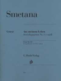 Aus meinem Leben, Streichquartett Nr.1 e-Moll, 4 Einzelstimmen : Besetzung: Streichquartette (G. Henle Urtext-Ausgabe) （2011. 73 S. Noten. 310 mm）
