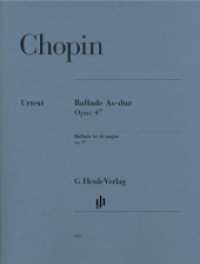 Ballade As-Dur op.47, Klavier : Besetzung: Klavier zu zwei Händen (G. Henle Urtext-Ausgabe) （2009. 26 S. ?Ausführlicher Kritischer Bericht (nicht in der Druck）