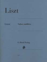 Valses oubliées, Klavier : Besetzung: Klavier zu zwei Händen (G. Henle Urtext-Ausgabe) （2011. 51 S. Noten m. Fingersätzen. 310 mm）