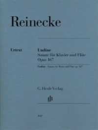 Carl Reinecke - Undine - Flötensonate op. 167 : Besetzung: Flöte und Klavier (G. Henle Urtext-Ausgabe) （2021. IV, 52 S. 310 mm）