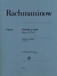 Sergej Rachmaninow - Prélude g-moll op. 23 Nr. 5 : Besetzung: Klavier zu zwei Händen (G. Henle Urtext-Ausgabe) （2014 III, 9 S. Noten 310 mm）