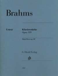 Klavierstücke op. 119 : Besetzung: Klavier zu zwei Händen (G. Henle Urtext-Ausgabe) （2015. VII, 25 S. Noten. 310 mm）
