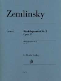 Alexander Zemlinsky - Streichquartett Nr. 2 op. 15 : Besetzung: Streichquartette (G. Henle Urtext-Ausgabe) （2021. X, 104 S. 310 mm）