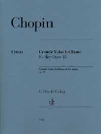 Grande Valse brillante Es-dur op. 18, Klavier zu zwei Händen : Besetzung: Klavier zu zwei Händen (G. Henle Urtext-Ausgabe) （2016 II, 10 S.  310 mm）