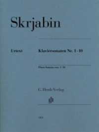 Klaviersonaten Nr. 1-10 : Besetzung: Klavier zu zwei Händen (G. Henle Urtext-Ausgabe) （2019 XXVIII, 252 S.  310 mm）