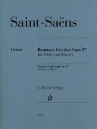 Romance Des-dur Opus 37 für Flöte und Klavier, Partitur und Stimme(n) Flöte : Besetzung: Flöte und Klavier (G. Henle Urtext-Ausgabe) （2019. V, 15 S. 310 mm）