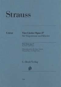 Richard Strauss - Vier Lieder op. 27 : Besetzung: Singstimme und Klavier (G. Henle Urtext-Ausgabe) （2021. VII, 21 S. ?Originaltonarten für hohe Stimme. 297 mm）