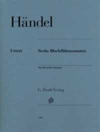 Georg Friedrich Händel - Sechs Blockflötensonaten : Besetzung: Blockflöte und Basso continuo (G. Henle Urtext-Ausgabe) （2021. VII, 72 S. ?für Altblockflöte. 310 mm）
