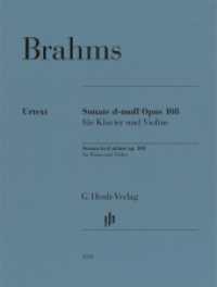 Johannes Brahms - Violinsonate d-moll op. 108 : Besetzung: Violine und Klavier (G. Henle Urtext-Ausgabe) （2022. VI, 62 S. ?mit bezeichneter und unbezeichneter Streicherstimme.）