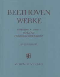 Werke f&uuml;r Violoncello und Klavier, Abt. V3 : Beethoven, Ludwig van - Werke f&uuml;r Violoncello und Klavier : Besetzung: Violoncello und Klavier (Beethoven Gesamtausgabe)