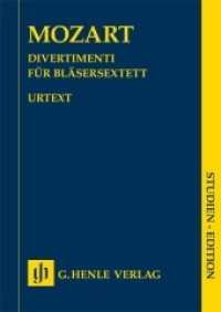 Divertimenti für Bläsersextett : Besetzung: Kammermusik mit Blasinstrumenten (Studien-Editionen) （2014. VIII, 56 S. 240 mm）