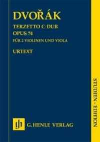 Antonín Dvorák - Terzetto C-dur op. 74 für zwei Violinen und Viola : Besetzung: Streichduos und -trios (Studien-Editionen) （2018. VIII, 24 S. 240 mm）