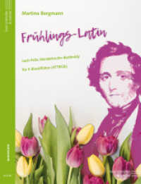 Frühlings-Latin, Partitur und Stimmen : nach Felix Mendelssohn-Bartholdy （2021. 8 S. 23,2 x 30,3 cm）