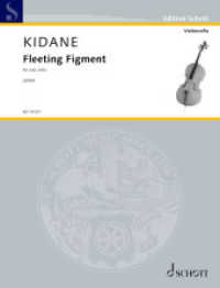 Fleeting Figment : for solo cello. Violoncello. Partitur. (Edition Schott)