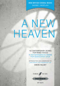 A New Heaven, für gemischten Chor : 16 zeitgenössische Werke (New British Choral Music) （2013. 152 S. Noten. 25,4 cm）