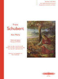 Ave Maria op. 52/6, Singstimme (hoch, mittel und tief) und Klavier : Vorwort engl.-dtsch.-französ. （2008. 11 S. Noten. 30,5 cm）