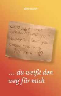 ... du weißt den weg für mich （2023. 144 S.）