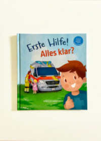 Erste Hilfe! Alles klar? （2025. 44 S. 23 cm）