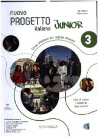 Nuovo Progetto Italiano Junior 3 : Corso d?italiano per ragazzi stranieri （2024. 176 S. 290 x 210 mm）