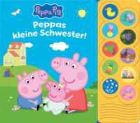 Peppa Pig - Peppas kleine Schwester! - Interaktives Pappbilderbuch mit 10 lustigen Geräuschen : Bilderbuch. （2025. 22 S. 26 cm）