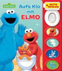 Sesamstraße - Aufs Klo mit Elmo - Mein Klo-Soundbuch - Pappbilderbuch mit Klospülung und 8 Geräuschen （2025. 14 S. 22.3 cm）