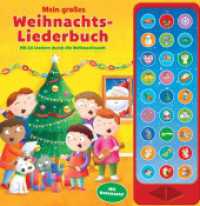 Mein großes Weihnachtsliederbuch - Mit 24 Liedern durch die Weihnachtszeit - 27-Button-Soundbuch - Hardcover-Buch mit 27 : Tönendes Buch. （2025. 24 S. 31 x 31.5 cm）