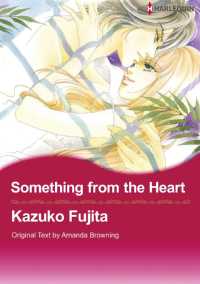 Ｓｏｍｅｔｈｉｎｇ　ｆｒｏｍ　ｔｈｅ　Ｈｅａｒｔ - 本編