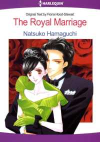 Ｔｈｅ　Ｒｏｙａｌ　Ｍａｒｒｉａｇｅ - 本編