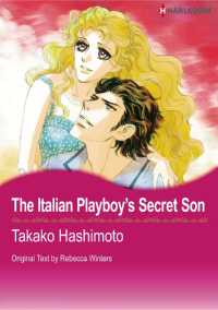 Ｔｈｅ　Ｉｔａｌｉａｎ　Ｐｌａｙｂｏｙ’ｓ　Ｓｅｃｒｅｔ　Ｓｏｎ - 本編