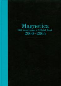 Magnetica 10th Anniversary Official Book 〈2000-2005〉 宇都宮 隆