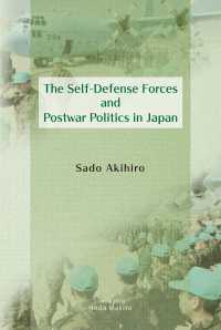 The Self-Defense Forces and Postwar Politics in Japan