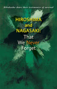 Hiroshima and Nagasaki：That We Never Forget